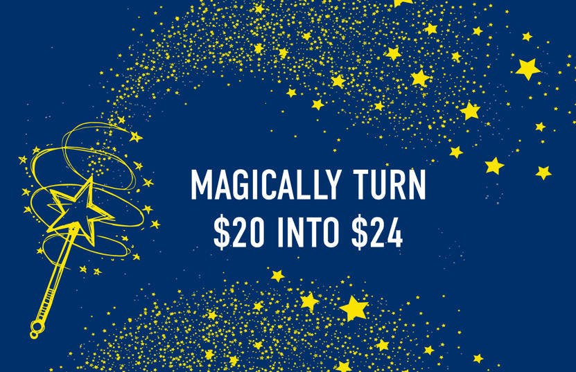 An image with a blue background and a magic wand with magic stars emerging from it in yellow. At the centre of the image is the text "Magically turn $20 into $24" in white text.