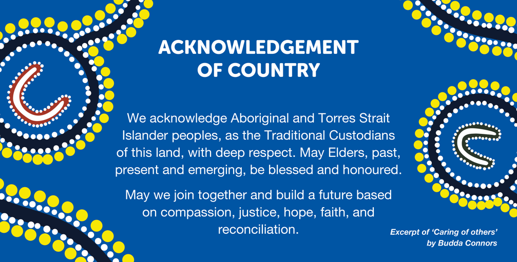 Acknowledgement of Country for St Vincent de Paul Society Canberra/Goulburn